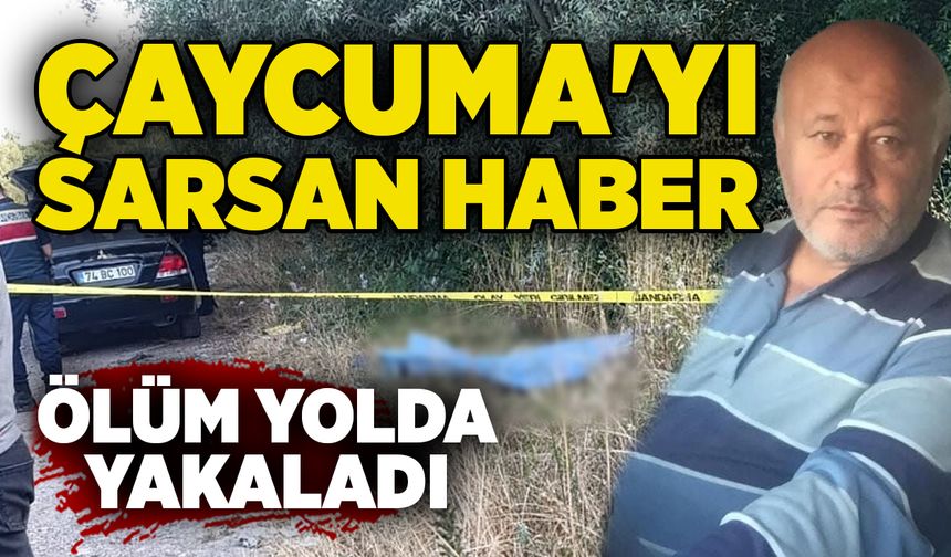 Çaycuma'yı sarsan haber: Ölüm yolda yakaladı