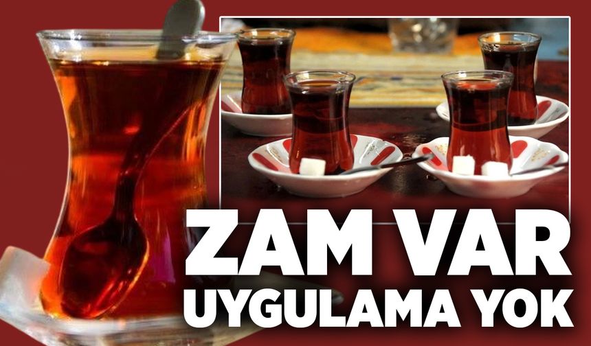 Zam var, uygulama yok