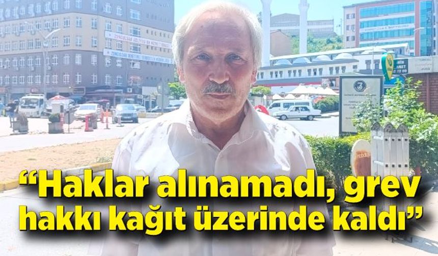 DP İl Başkanı Uzun’dan grev yorumu: “Haklar alınamadı, grev hakkı kağıt üzerinde kaldı”