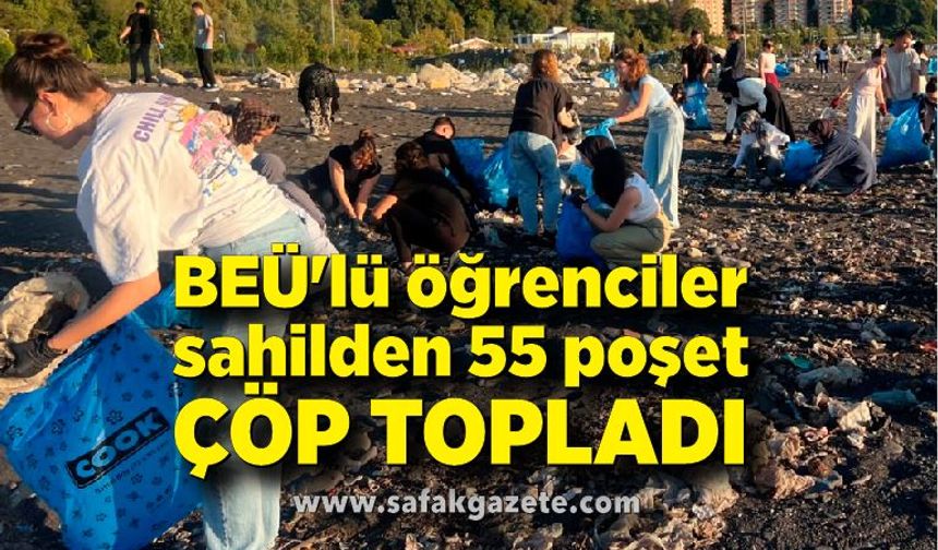 BEÜ'lü öğrenciler sahilden 55 poşet çöp topladı
