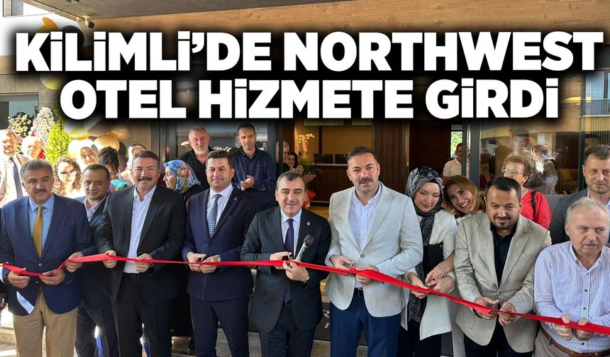 Kilimli’de NorthWest Otel açıldı