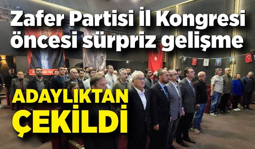 Zafer Partisi Zonguldak İl Kongresi öncesi sürpriz gelişme: Tek aday kaldı