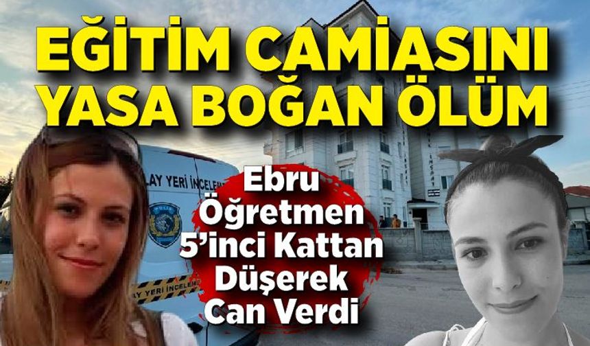 Genç öğretmen 5'inci kattan düştü