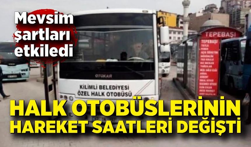 Mevsim şartları etkiledi: Zonguldak’ta halk otobüslerinin hareket saatleri değişti!