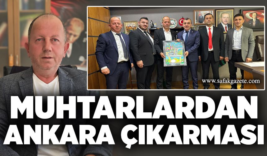 Muhtarlardan Ankara çıkarması