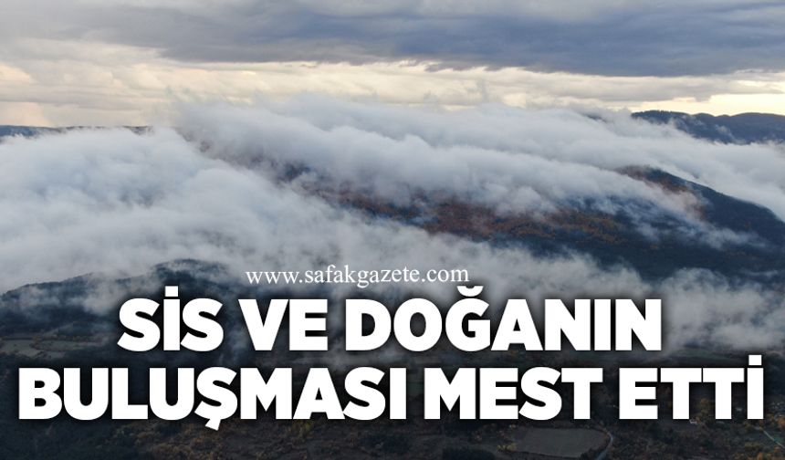 Sis ve doğanın buluşması mest etti