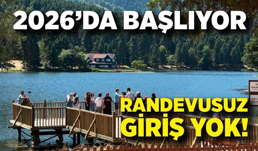 Bolu’nun doğa harikalarına artık randevulu sistemle girilecek