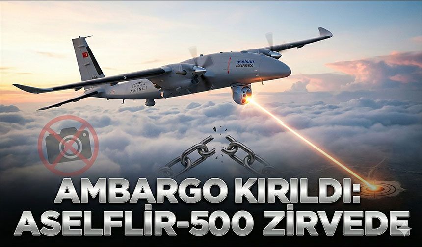 Ambargo Kırıldı: Türk Gözü ASELFLIR-500 Zirveye Çıktı
