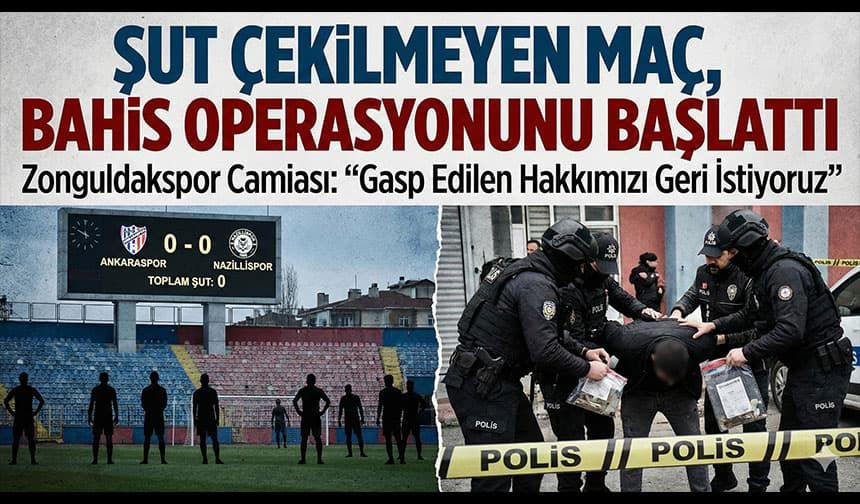 Şut Çekilmeyen Maç, Dev Bahis Operasyonunu Başlattı!