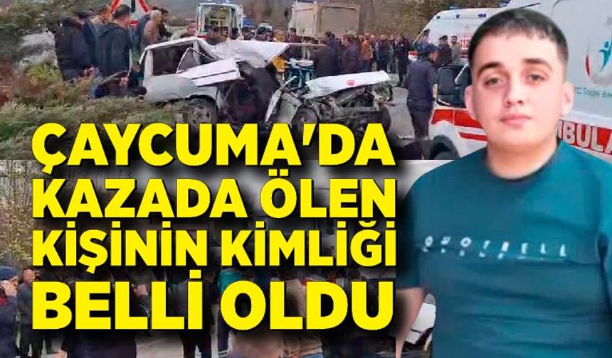 Çaycuma'da kazada ölen kişinin kimliği belli oldu