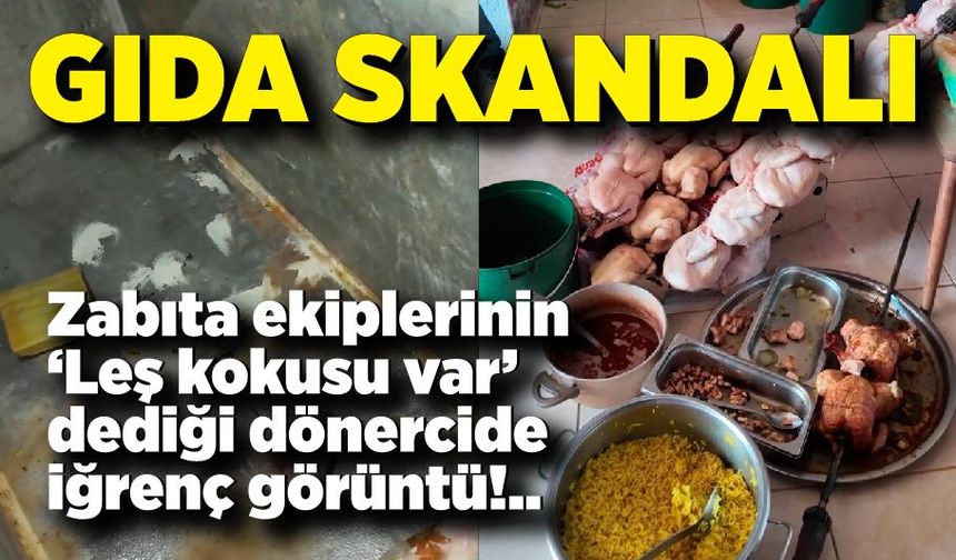 Dönercide mide bulandıran görüntü