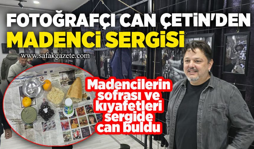 Yer altının yüzleri: Madencilerin sofrası ve kıyafetleri sergide can buldu