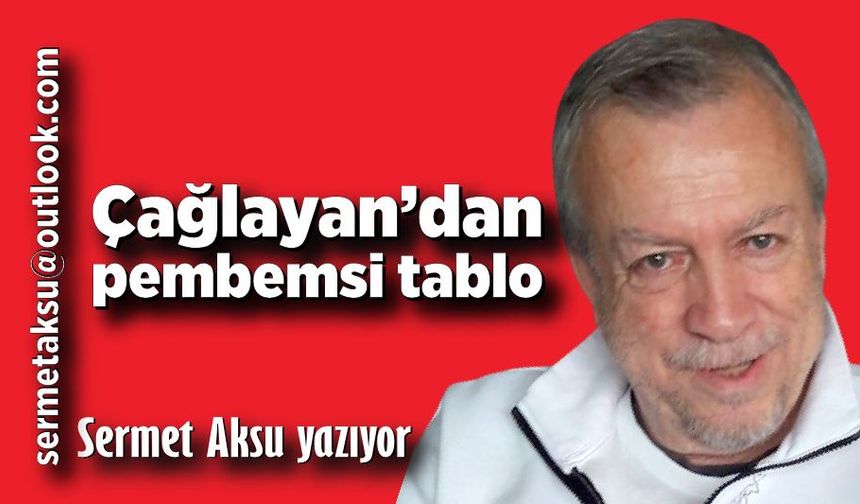 Çağlayan’dan pembemsi tablo