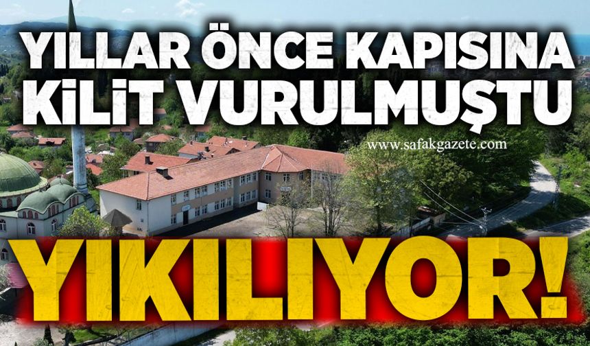 Yıllar önce kapısına kilit vurulmuştu! İlk ve Ortaokulu yıkılıyor
