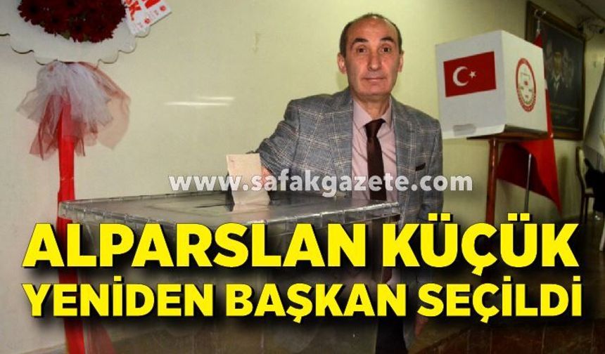 Alparslan Küçük Yeniden Başkan Seçildi
