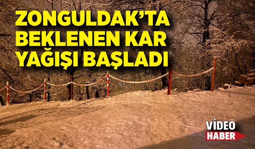 Meteoroloji uyarmıştı! Zonguldak'ta kar yağışı başladı