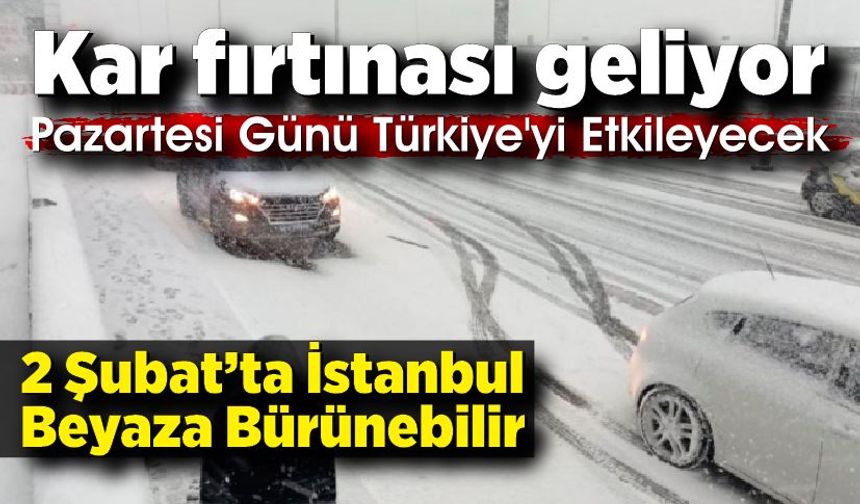 Yoğun Kar Fırtınası Pazartesi Günü Türkiye'yi Etkileyecek