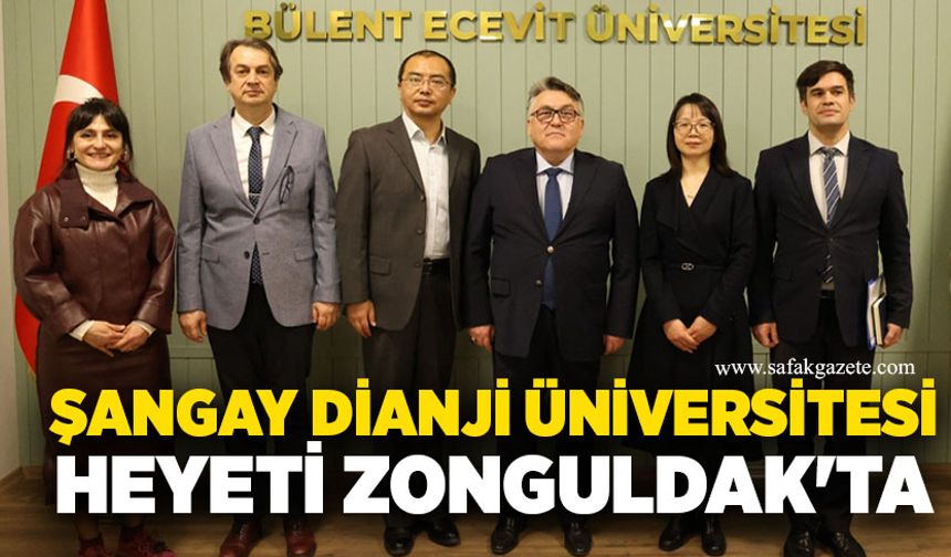 Şangay Dianji Üniversitesi heyeti Zonguldak'ta