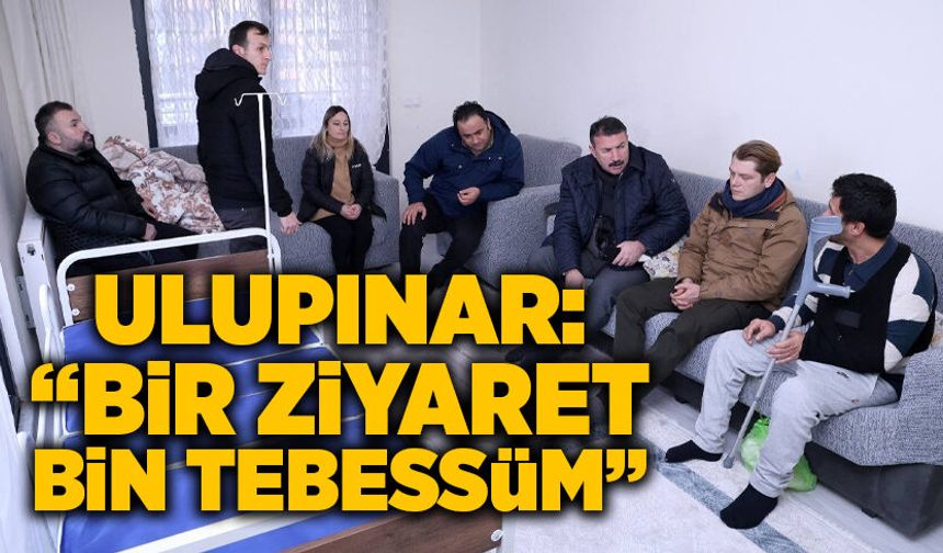 Ulupınar: “Bir ziyaret, bin tebessüm”