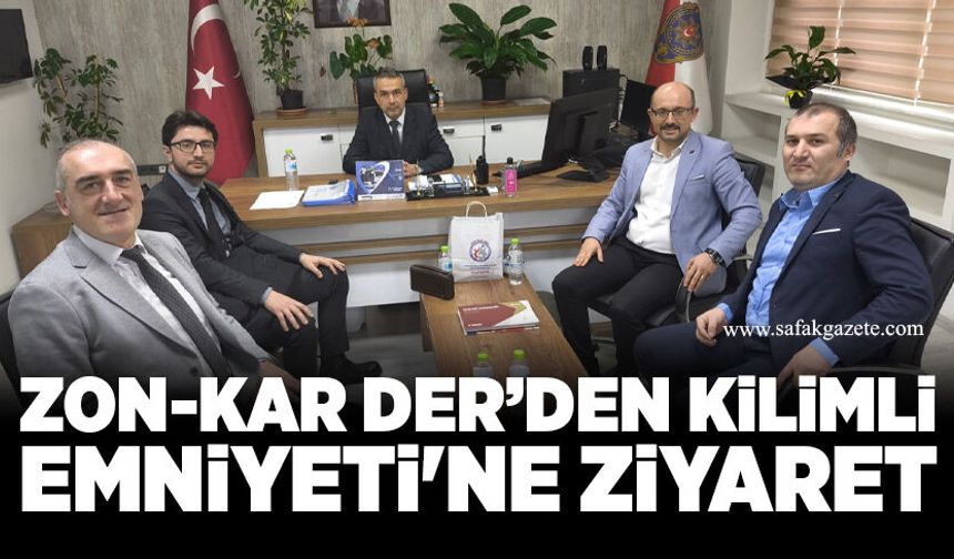 Zon-Kar Der’den Kilimli Emniyeti'ne ziyaret