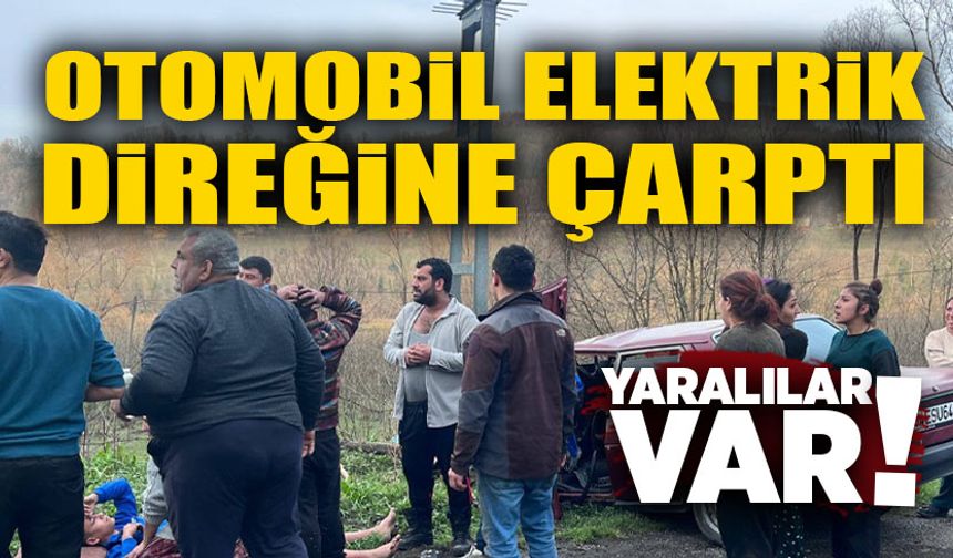 Zonguldak'ta otomobil elektrik direğine çarptı: Yaralılar var