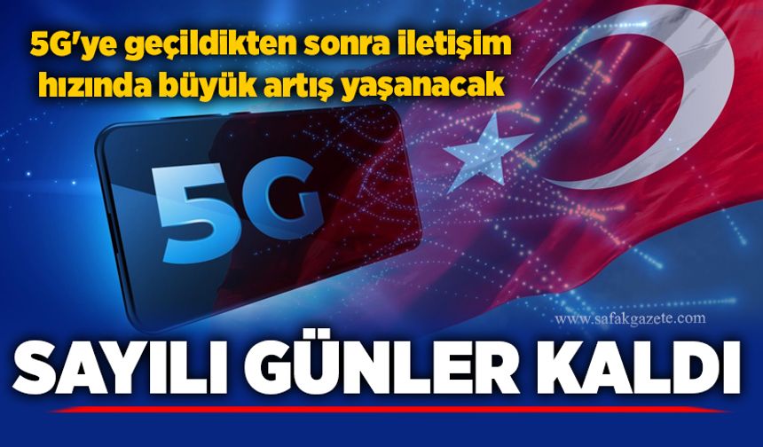 Sayılı günler kaldı