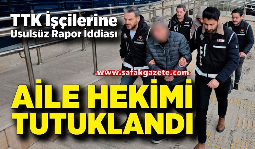 Zonguldak’ta TTK İşçilerine Usulsüz Rapor İddiası: Aile hekimi tutuklandı