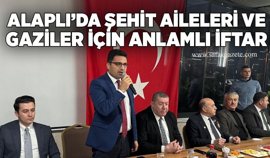 Alaplı’da şehit aileleri ve gaziler için anlamlı iftar