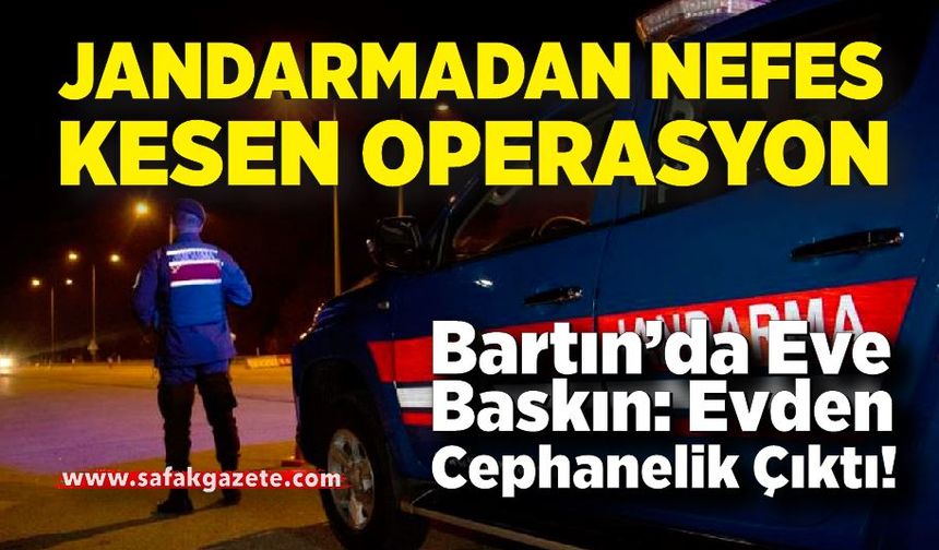 Bartın’da Eve Silah Baskını: Cephanelik Çıktı