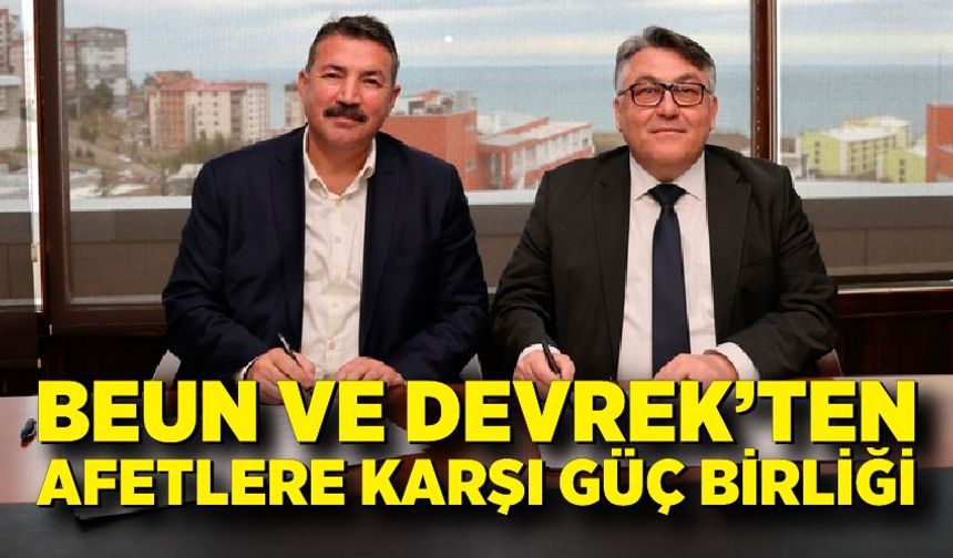 BEUN ve Devrek’ten Afetlere Karşı Güç Birliği