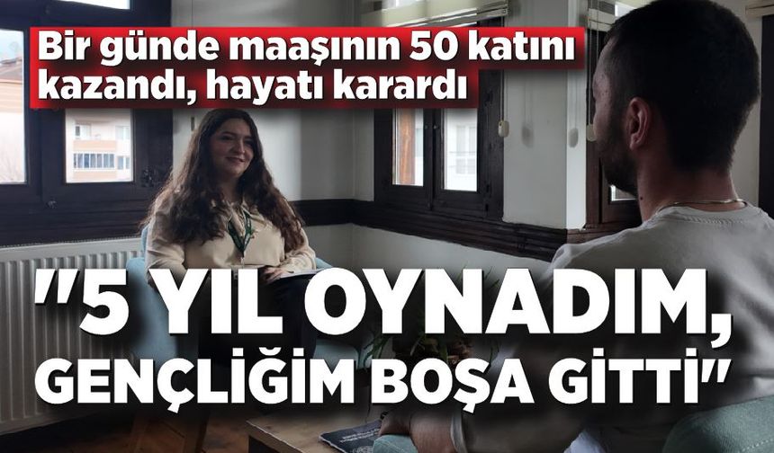 Bir günde maaşının 50 katını kazandı, hayatı karardı