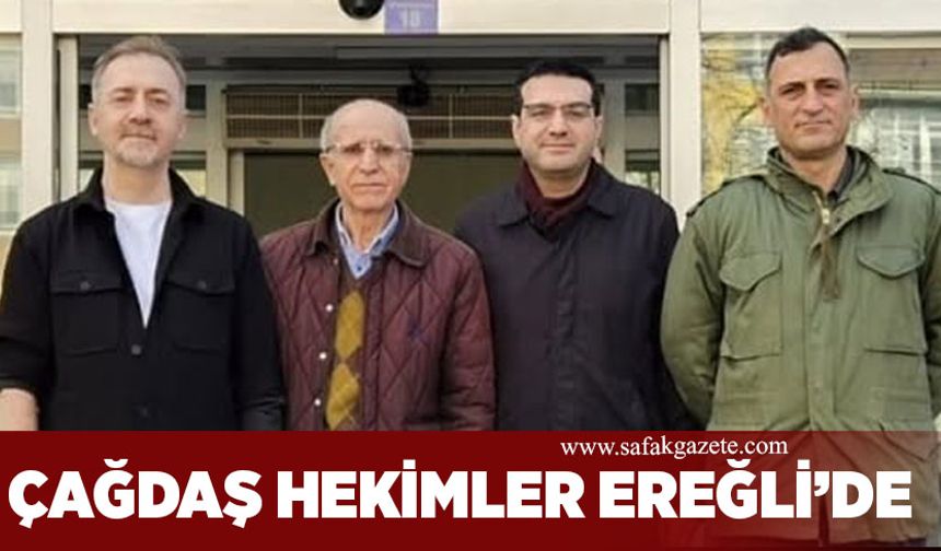 Çağdaş Hekimler Ereğli’de