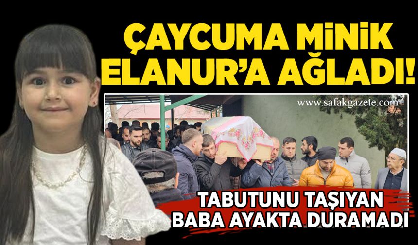 Çaycuma Elanur’a ağladı! Tabutunu taşıyan baba ayakta duramadı
