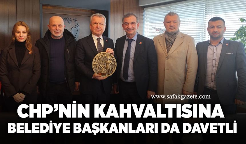 CHP’nin kahvaltısına Belediye Başkanları da davetli