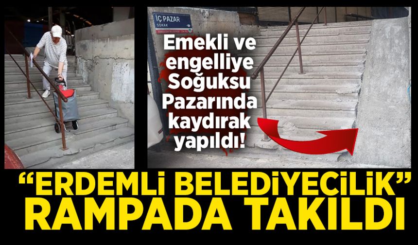 Emekli ve engelliye Soğuksu Pazarında kaydırak yapıldı!