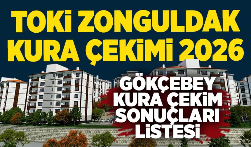Gökçebey TOKİ kura sonuçları belli oldu! İşte kazanan hak sahiplerinin listesi