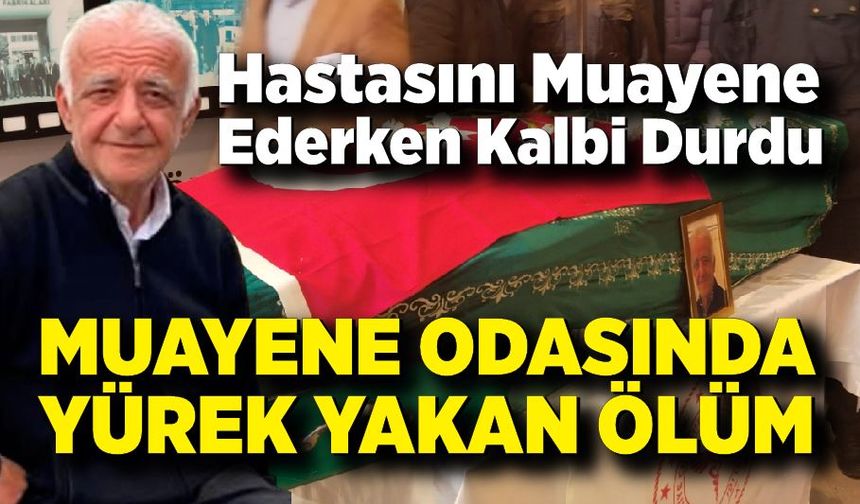 Doktorun Muayene Sırasında Kalbi Durdu, Yaşamını Yitirdi