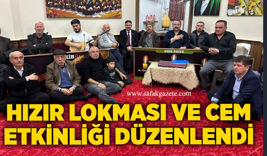 Hızır Lokması ve Cem etkinliği düzenlendi