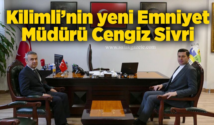 Kilimli’nin yeni Emniyet Müdürü Cengiz Sivri oldu