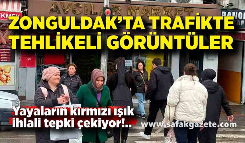 Kırmızı ışık dinlenmiyor: Yayalar trafiği tehlikeye atıyor!