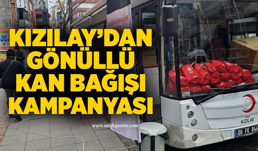 Kızılay’dan gönüllü kan bağışı kampanyası