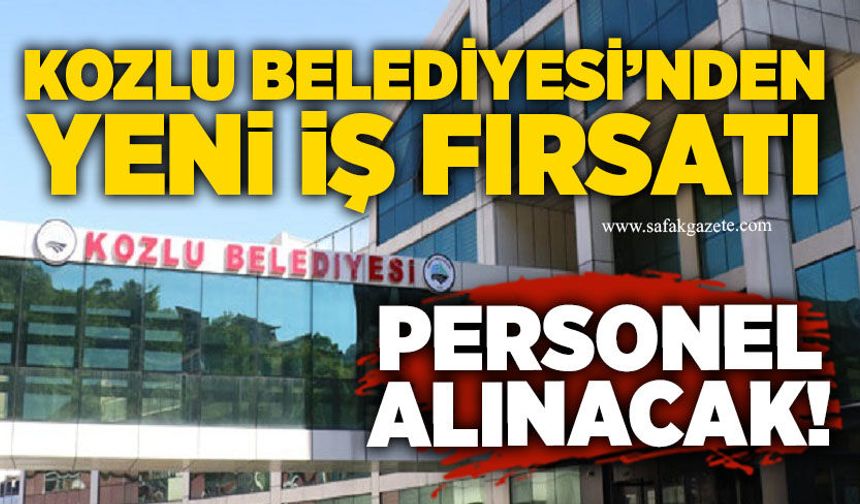 Kozlu Belediyesi yaz sezonu için personel alacak