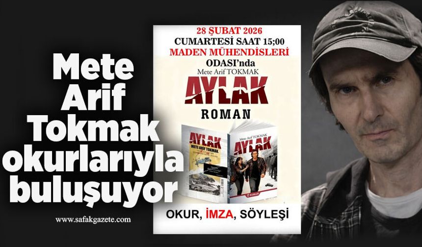 Mete Arif Tokmak okurlarıyla buluşuyor