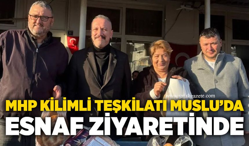 MHP Kilimli Teşkilatı Muslu’da esnaf ziyaretinde