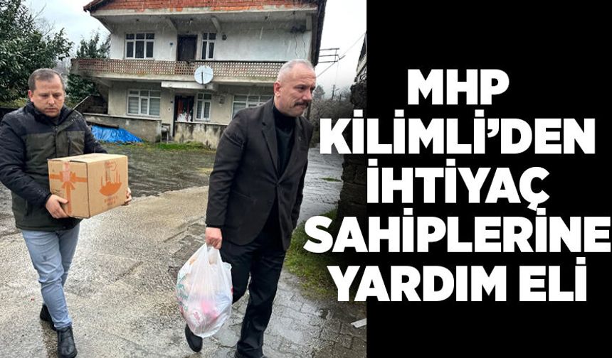 MHP Kilimli’den ihtiyaç sahiplerine yardım eli