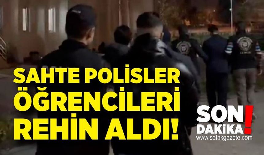 Sahte Polisler Erasmus Öğrencilerini Rehin Aldı