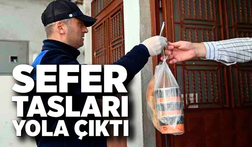 Sefer Tasları yola çıktı