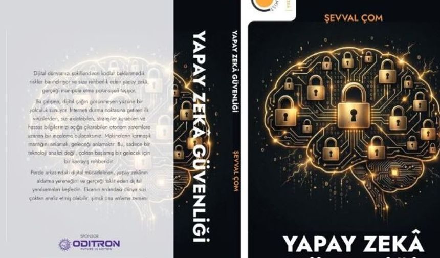 Dijital çağın rehberi: Yapay Zeka Güvenliği