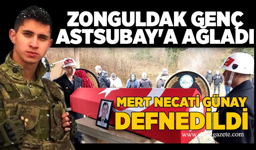 Zonguldak genç Astsubay'a ağladı: Mert Necati Günay defnedildi