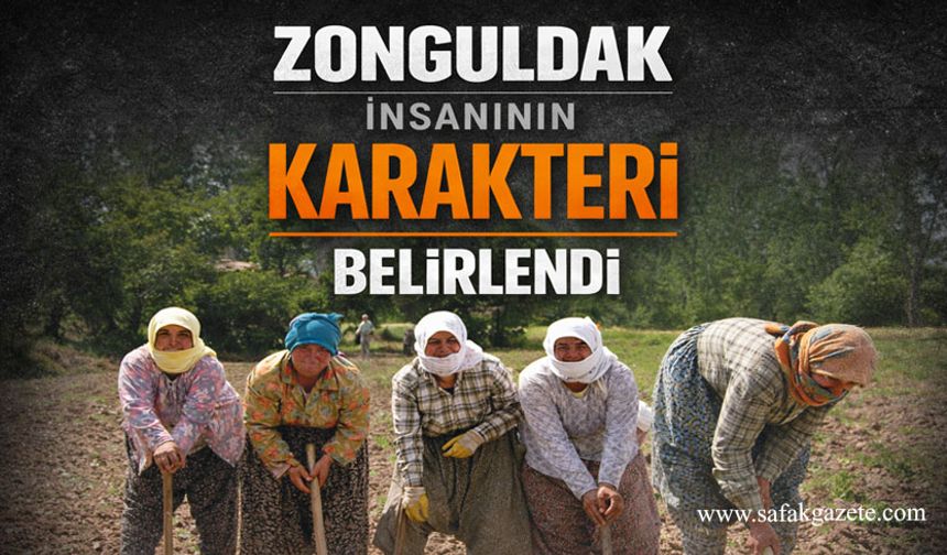 Zonguldak insanının karakteri belirlendi